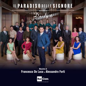 https://www.raicom.rai.it/en/2024/03/29/the-ladies-paradise-daily-6-soundtrack-by-francesco-de-luca-and-alessandro-forti-published-by-edizioni-musicali-rai-com/